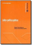 Lobby e politicas publicas - serie bolso - Fgv