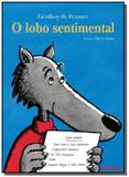 Lobo sentimental, o - Brinque book