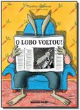 Lobo voltou, o - Brinque book