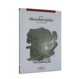 Lógica da Encarnação, A - Col. Filosofia Espírita - Kardec books nobiltà