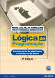 Lógica de Programação - A Construção de Algoritmos e Estruturas de Dados