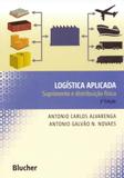 Logística Aplicada - Suprimento e Distribuição Física - Edgard blücher