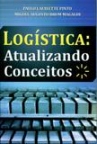 Logística - Atualizando Conceitos - All print