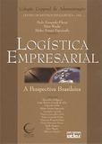 Logística Empresarial: A Perspectiva Brasileira