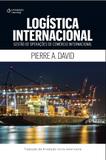 Logística internacional - Gestão de operações de comércio internacional