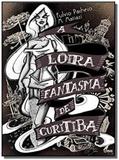 Loira fantasma de curitba, a - Estronho - pagina 42