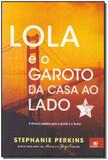 Lola e o Garoto da Casa ao Lado - Novo conceito
