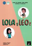 Lola y leo 2 cuaderno de ejercicios a1.2 - Difusion macmillan
