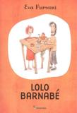 LOLO BARNABE - 2ª ED - Moderna literatura