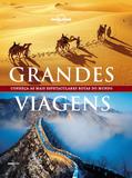 Lonely Planet grandes viagens