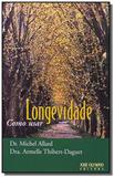 Longevidade - como usar - Jose olympio