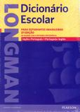 LONGMAN DICIONARIO ESCOLAR ING/PORT - PORT/ING - 2ª ED - NOVA ORTOGRAFIA - Pearson (importado)
