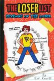Loser list, the, v.2 - revenge of the loser - Scholastic