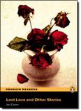 Lost love and other stories with cd - Longman penguin (pearson)