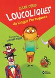 Loucoliques da língua portuguesa - Ed. do brasil