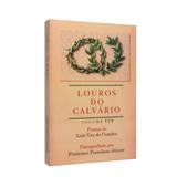 Louros do Calvário - Vol. 3 - Eme