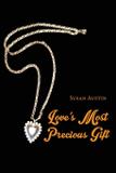 Love's Most Precious Gift - Black lacquer press marketing inc.