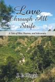 Love Through All Strife - Urlink print media, llc