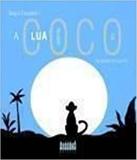Lua Dentro Do Coco, A - Projeto