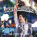 Luan Santana - Ao Vivo No Rio - CD - Som livre