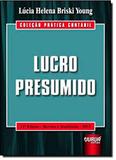 Lucro Presumido - Coleção Prática Contábil