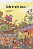 Ludo et ses amis 3 cahier dactivites - Didier/ hatier