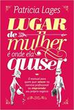 Lugar de Mulher e Onde Ela Quiser - Thomas nelson