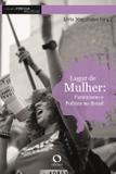 Lugar de mulher - Feminismo e política no Brasil