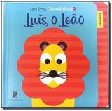 Luis, o leao: formas - Moderna - paradidatico