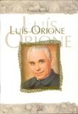 Luis orione - vidas luminosas - Salesianas