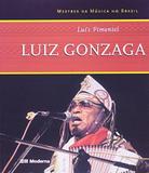 Luiz Gonzaga Coleção Mestres da Música No Brasil - Moderna