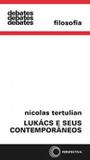 Lukacs E Seus Contemporanes - Perspectiva