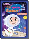Luna em... eu quero saber: astronomia - Moderna - paradidatico