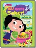 Luna em ... eu quero saber! natureza - Moderna - paradidatico