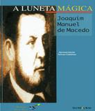 Luneta Magica, A - Iluminuras
