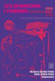 Luta antimanicomial e feminismos - Autografia editora