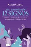 Luz e a sombra dos 12 signos, a - Principium