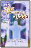 Luz que nunca se apaga - Vivaluz