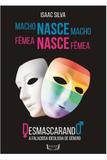 Macho Nasce Macho, Fêmea Nasce Fêmea - Relva bookstore
