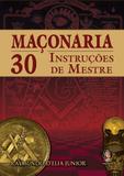 Maçonaria - 30 Instruçoes de Mestre - Madras