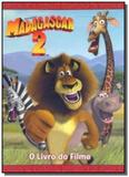 Madagascar 2 - o livro do filme - Caramelo