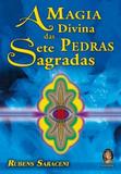 Magia Divina Das Sete Pedras Sagradas - Madras editora