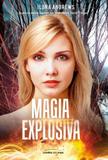 Magia Explosiva - Universo dos livros