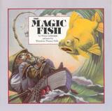 Magic fish, the - Scholastic