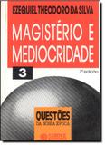 Magisterio e Mediocridade- Livro de Bolso - Cortez