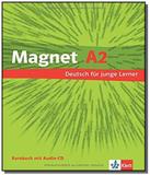 Magnet a2 kursbuch + audio cd - Klett international