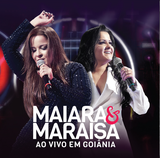 Maiara Maraisa - Ao Vivo em Goiânia - CD - Som livre