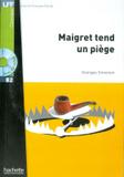 Maigret tend un piege + cd mp3 - b2 - Hachette franca