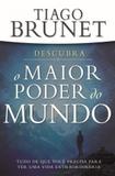Maior poder do mundo, o - Editora vida