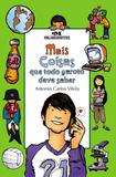 Mais Coisas Que Todo Garoto Deve Saber